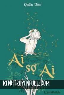 Ai Sợ Ai