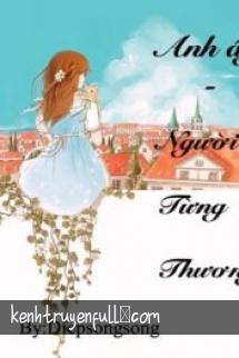 Anh Ấy - Người Từng Thương