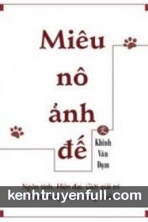 Ảnh Đế là Miêu Nô