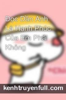 Anh Là Hạnh Phúc Của Em Phải Không