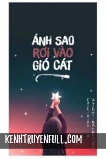 Ánh Sao Rơi Vào Gió Cát