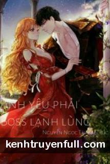 Anh Yêu Phải Boss Lạnh Lùng