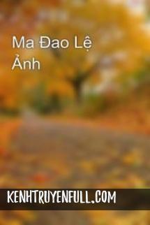 Bạn Đã Tiêu Diệt Một Cực Đạo Ma Tôn
