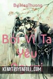 Bởi Vì Ta Yêu Ngươi