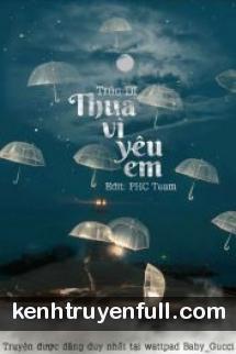 Bởi Vì Trong Tim Chúng Ta Đều Là Yêu