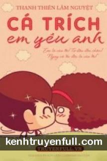 Cá Trích, Em Yêu Anh