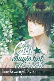 Câu Chuyện Tình Cũ Rích