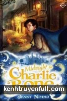 Charlie Bone 1: Lúc Nửa Đêm