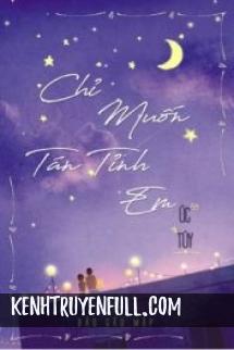 Chỉ Muốn Tán Tỉnh Em