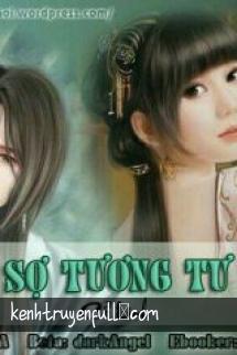 Chỉ Sợ Tương Tư Khổ