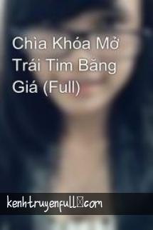 Chìa Khóa Mở Trái Tim Băng Giá