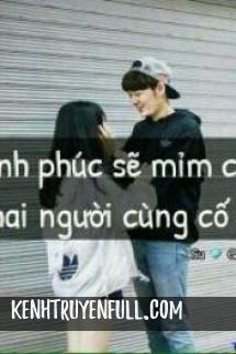 Chiếm Lấy Vợ Nhỏ: Bảo Bối, Em Là Của Tôi