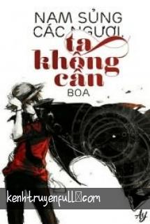 Chủ Nữ Là Ta! Còn Nam Chủ Ngươi Ở Đâu?!!