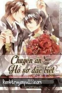 Chuyên Án - Hồ Sơ Đặc Biệt