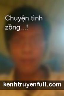 Chuyện Tình Zồng