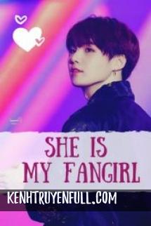 Cô Ấy Là Fan Của Tôi (Suga BTS)