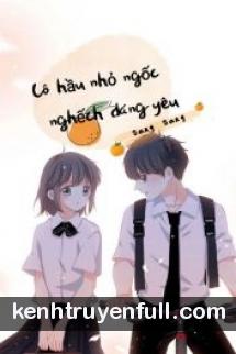 Cô Hầu Nhỏ Ngốc Nghếch Đáng Yêu