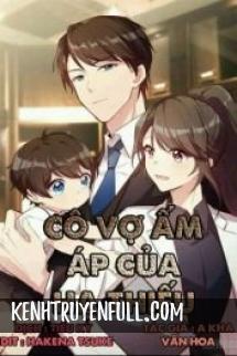 Cô Vợ Ấm Áp Của Hạ Thiếu