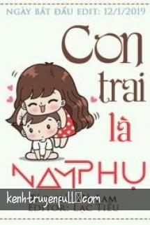 Con Trai Là Nam Phụ