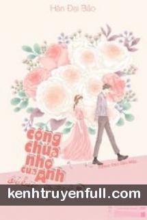 Công Chúa Nhỏ Của Anh Siêu Ngọt