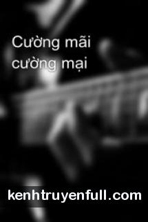 Cường Mãi Cường Mại