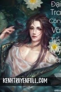 Đại Tra Công Và Tiểu Mỹ Nhân