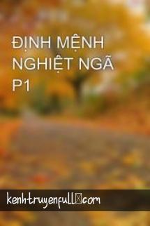 Định Mệnh Nghiệt Ngã