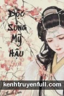 Độc Sủng Mỹ Hậu