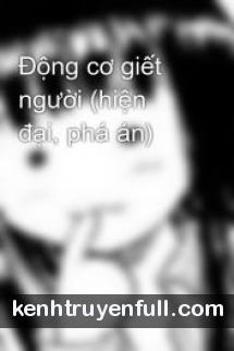 Động Cơ Giết Người