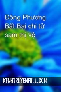 Đông Phương Bất Bại Chi Tử Sam Thị Vệ