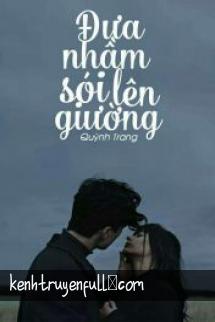 Đưa Nhầm Sói Lên Giường
