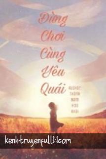 Đừng Chơi Cùng Yêu Quái