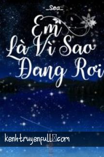 Em Là Vì Sao Đang Rơi