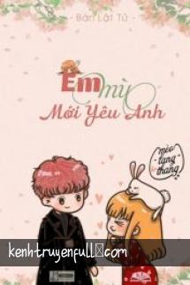 Em Mù Mới Yêu Anh
