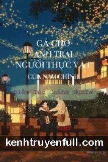 Gả Cho Anh Trai Người Thực Vật Của Nam Chính