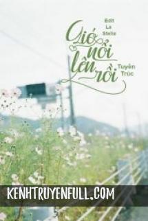Gió Nổi Lên Rồi