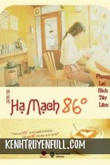 Hạ Mạch 86 Độ