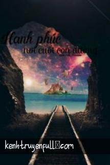 Hạnh Phúc Nơi Cuối Con Đường