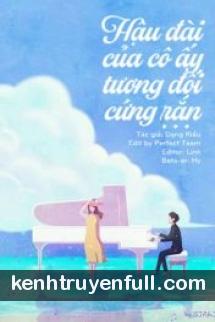 Hậu Đài Của Cô Ấy Tương Đối Cứng Rắn