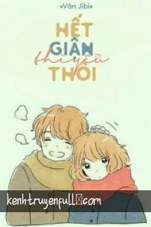 Hết Giận Thì Yêu Thôi