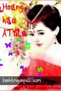 Hoàng Hậu AtuLa