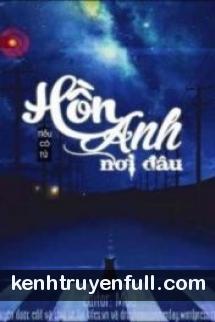 Hồn Anh Nơi Đâu
