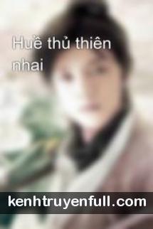 Huề Thủ Thiên Nhai