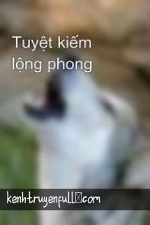 Huyết Long Tuyệt Kiếm