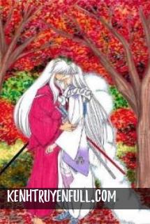 [Inuyasha Đồng Nhân] Khuynh Ảnh
