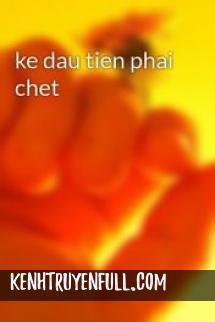 Kẻ Đầu Tiên Phải Chết