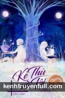 Kẻ Thù Và Tôi