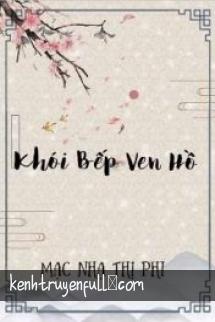 Khói Bếp Ven Hồ
