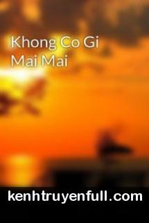 Không Có Gì Mãi Mãi