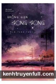 Không Gian Song Song